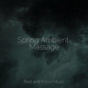 Spring Ambient Massage