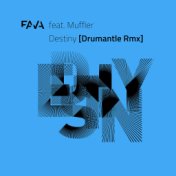 Destiny (Drumantle Rmx)