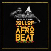 Jollof and Afrobeat