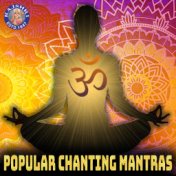 Popular Chanting Mantras