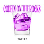 Codein On The Rocks
