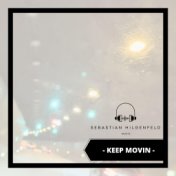 Keep Movin (Short Edit)