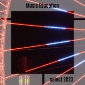 Music Education Select 2023