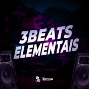 3 Beats Elementais