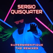 Supermagnifique (The Remixes)