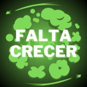 Falta Crecer