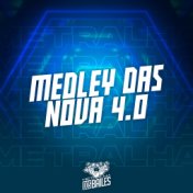 Medley das Nova 4.0