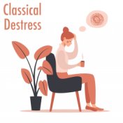 Classical Destress