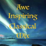 Awe Inspiring Classical Mix