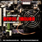 Blocco Recordz - Never Enough