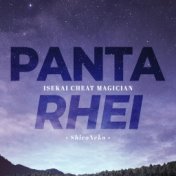 Panta Rhei (From "Isekai Cheat Magician")