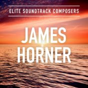 Elite Soundtrack Composers: James Horner