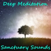 Deep Meditation Sanctuary Sounds