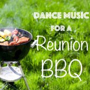 Dance Music for a Reunion BBQ