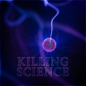 Killing Science