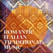 Romantic Italian Traditional Music