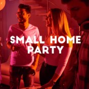 Small Home Party – Smooth & Joyful Instrumental Melodies Perfect for Party Time, Night Swing Jazz Melodies, Perfect Home Mood, C...