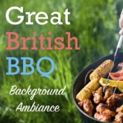 Great British BBQ Background Ambiance