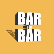 Bar für Bar