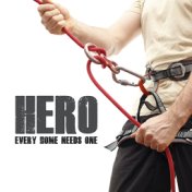 Hero (Every Home Needs One)