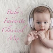 Baby's Favourite Classical Mix