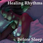 Healing Rhythms Before Sleep