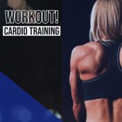 Workout! Cardio Training