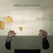 Smooth Lounge Melody