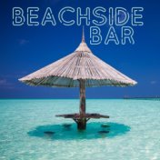 Beachside Bar (Summer Chillout Collection 2020)