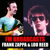 FM Broadcasts Frank Zappa & Lou Reed