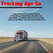 Trucking Ago Go, Vol. 2