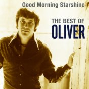 Good Morning Starshine: The Best Of Oliver