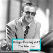 George Shearing Vol 2 - The Selection