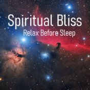 Spiritual Bliss Relax Before Sleep