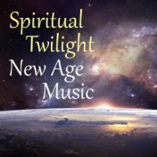 Spiritual Twilight New Age Music