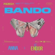 Bando (Endor Remix)
