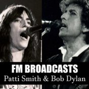 FM Broadcasts Patti Smith & Bob Dylan