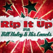 Rip It up with Bill Haley & His Comets