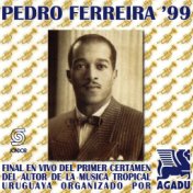 Primer Certamen del Autor de la Música Uruguaya Pedro Ferreira '99 (En Vivo)