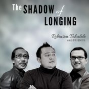 The Shadow of Longing