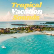 Tropical Vacation Sounds