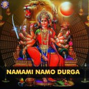 Namami Namo Durga