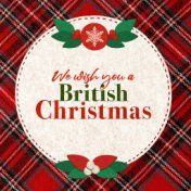 We Wish You a British Christmas