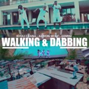 Walking & Dabbing