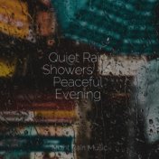 Quiet Rain Showers - A Peaceful Evening