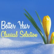 Better Year Classical Selection