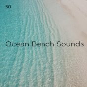 50 Ocean Beach Sounds
