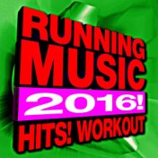 Running Music 2016! Hits! Workout