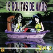 15 Rolitas de Amor, Vol. 2