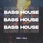 Bass House 2020, vol.2